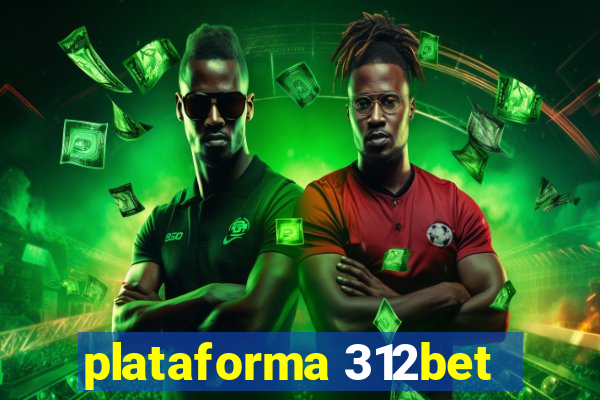 plataforma 312bet